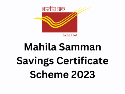 Mahila Samman Savings Certificate Scheme 2023